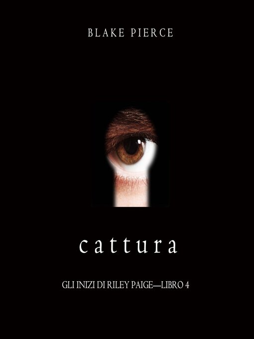 Title details for Cattura by Blake Pierce - Available